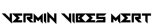 Vermin Vibes Mert Font Image