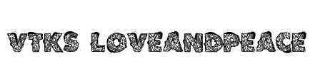 VTKS LOVEANDPEACE Font Image