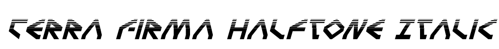 Terra Firma Halftone Italic Font Image