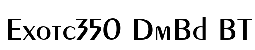 Exotc350 DmBd BT Font Image