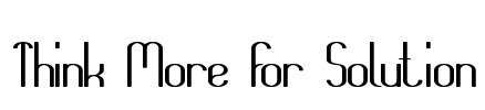 Think More For Solution Font Image