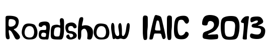 Roadshow IAIC 2013 Font Image