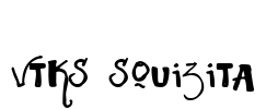 Vtks Squizita Font Image
