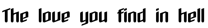 The love you find in hell Font Image