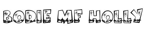 Bodie MF Holly