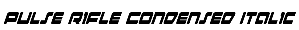 Pulse Rifle Condensed Italic Font Image