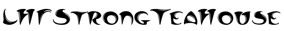 LHFStrongTeaHouse Font Image