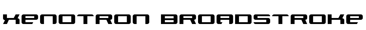 Xenotron Broadstroke Font Image