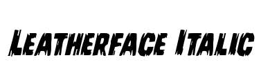 Leatherface Italic