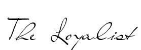 The Loyalist Font Image
