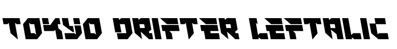 Tokyo Drifter Leftalic Font Image