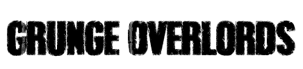 Grunge Overlords Font Image