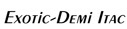 Exotic-Demi Itac Font Image