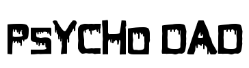 Psycho Dad Font Image