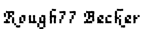 Rough77 Becker Font Image