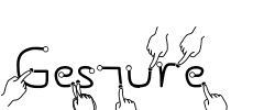 Gesture