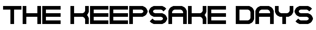 The Keepsake Days Font Image