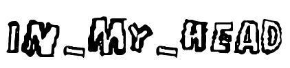 in_my_head Font Image