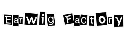 Earwig Factory Font Image