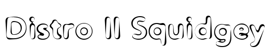 Distro II Squidgey Font Image