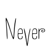 Never Font Image