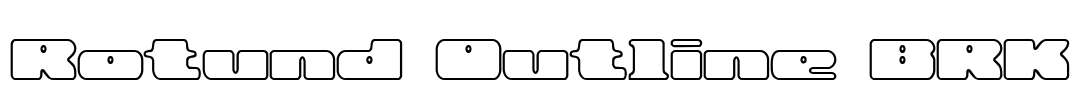 Rotund Outline BRK