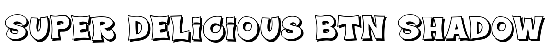 Super Delicious BTN Shadow Font Image
