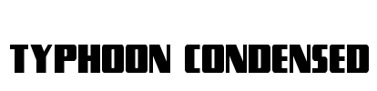 Typhoon Condensed Font Image