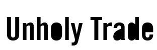 Unholy Trade