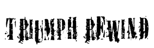 TRIUMPH REWIND Font Image