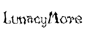 LunacyMore Font Image