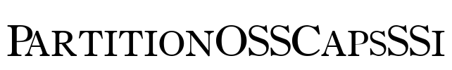 PartitionOSSCapsSSi Font Image