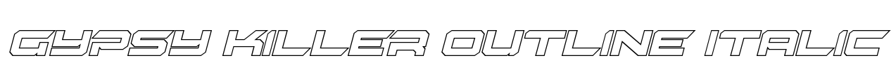 Gypsy Killer Outline Italic