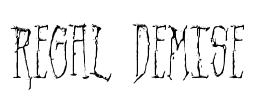Regal Demise Font Image