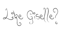 Like Giselle? Font Image
