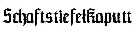 SchaftstiefelKaputt Font Image