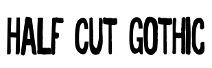 Half Cut Gothic Font Image