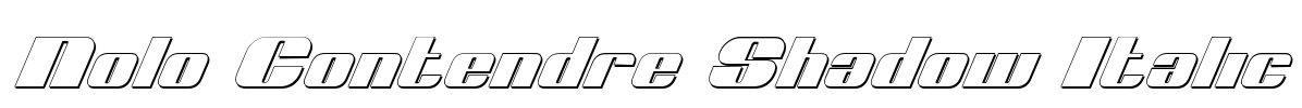 Nolo Contendre Shadow Italic