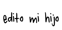 edito mi hijo Font Image
