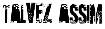 Talvez assim Font Image
