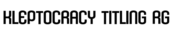 Kleptocracy Titling Rg Font Image
