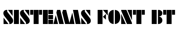 SISTEMAS FONT BT Font Image