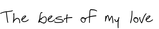 The best of my love Font Image