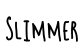 Slimmer