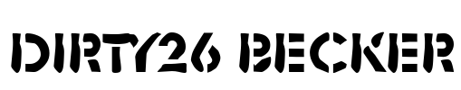Dirty26 Becker Font Image