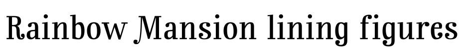 Rainbow Mansion lining figures Font Image