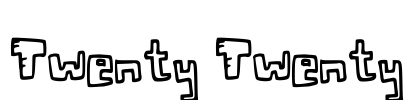 Twenty Twenty