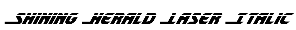 Shining Herald Laser Italic Font Image