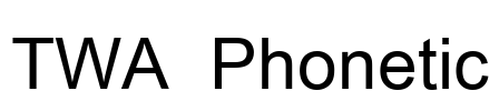 TWA Phonetic