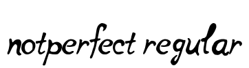 notperfect regular Font Image